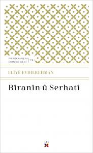 BÎRANÎN Û SERHATÎ BÎRANÎN Û SERHATÎ