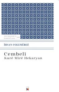 CEMBELÎ KURÊ MÎRÊ HEKARYAN CEMBELÎ KURÊ MÎRÊ HEKARYAN