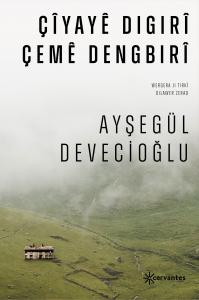 ÇÎYAYÊ DIGIRÎ ÇEMÊ DENGBIRÎ ÇÎYAYÊ DIGIRÎ ÇEMÊ DENGBIRÎ
