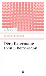 DÊRA EXTERMANÊ EVÎN Û BERXWEDAN  DÊRA EXTERMANÊ EVÎN Û BERXWEDAN