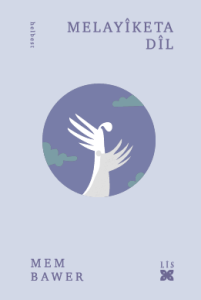 MELAYÎKETA DÎL MELAYÎKETA DÎL