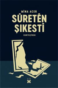 SÛRETÊN ŞİKESTÎ SÛRETÊN ŞİKESTÎ