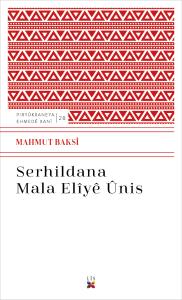 SERHILDANA MALA ELÎYÊ ÛNIS