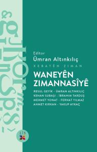 WANEYÊN ZIMANNASÎYÊ