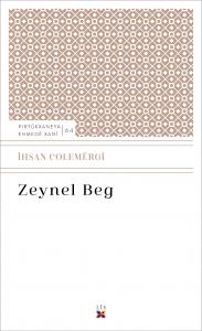 ZEYNEL BEG ZEYNEL BEG