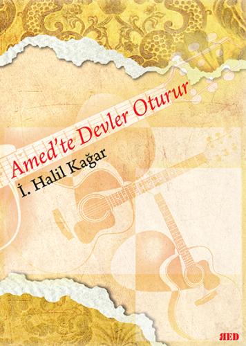 AMED'TE DEVLER OTURUR İBRAHİM HALİL KAĞAR