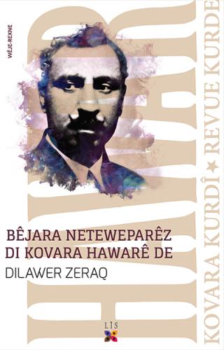 BÊJARA NETEWEPARÊZ DI HAWARÊ DE DILAWER ZERAQ