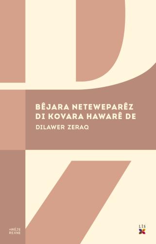 BÊJARA NETEWEPARÊZ DI KOVARA HAWARÊ DE DILAWER ZERAQ
