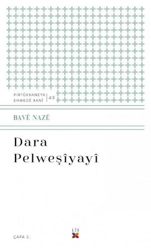 DARA PELWEŞÎYAYÎ BAVÊ NAZÊ