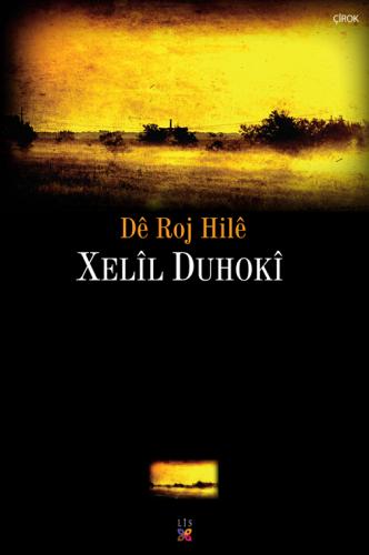 DÊ ROJ HILÊ XELÎL DUHOKÎ