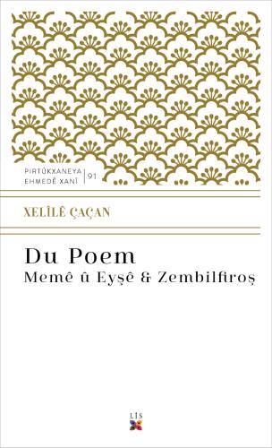 DU POÊM MEMÊ Û EYŞÊ & ZEMBÎLFIROŞ