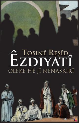 ÊZDIYATÎ TOSINÊ REŞÎD