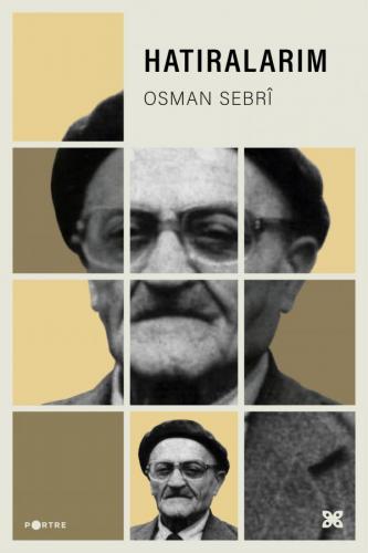 HATIRALARIM OSMAN SEBRÎ