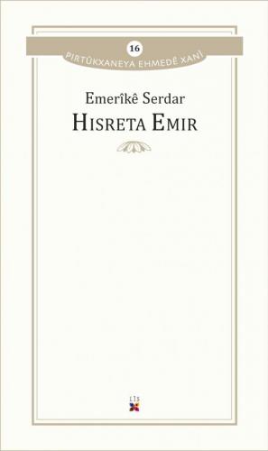 HISRETA EMIR EMERÎKÊ SERDAR