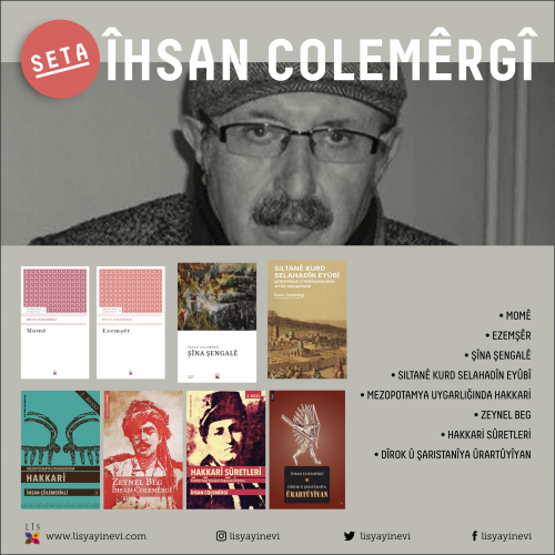 SETA ÎHSAN COLEMÊRGÎ - ÎHSAN COLEMÊRGÎ SETİ