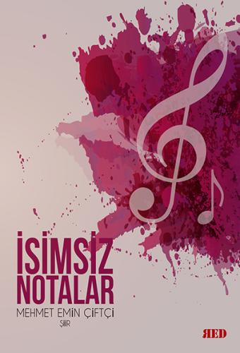 İSİMSİZ NOTALAR M. EMİN ÇİFTÇİ