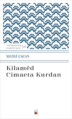 KILAMÊD CIMEATA KURDAN XELÎLÊ ÇAÇAN