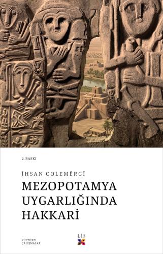 MEZOPOTAMYA UYGARLIĞINDA HAKKARİ