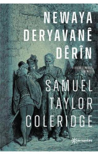 NEWAYA DERYAVANÊ DÊRÎN SAMUEL TAYLOR COLERIDGE