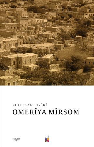 OMERÎYA MÎRSOM ŞEREFXAN CIZÎRÎ
