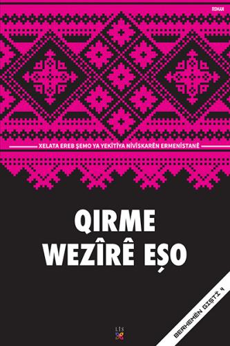 QIRME WEZÎRÊ EŞO