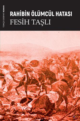 RAHİBİN ÖLÜMCÜL HATASI FESİH TAŞLI