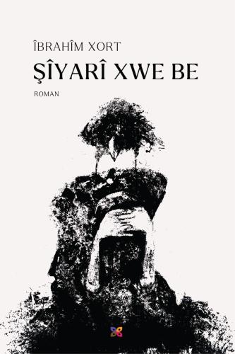 ŞÎYARÎ XWE BE ÎBRAHÎM XORT