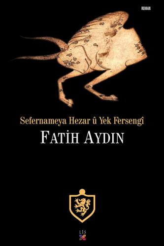 SEFERNAMEYA HEZAR Û YEK FERSENGÎ FATİH AYDIN