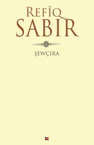 ŞEWÇIRA REFÎQ SABIR