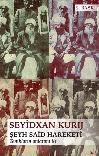 ŞEYH SAİD HAREKETİ SEYÎDXAN KURIJ