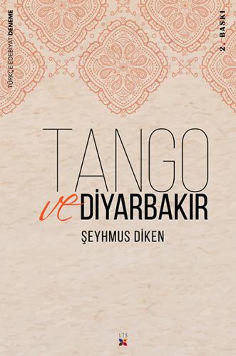 TANGO VE DİYARBAKIR ŞEYHMUS DİKEN