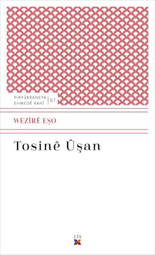 TOSINÊ ÛŞAN