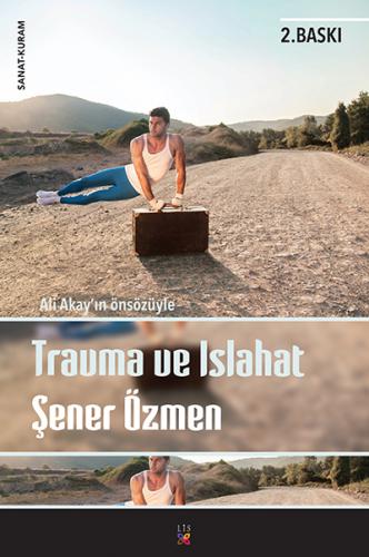 TRAVMA VE ISLAHAT ŞENER ÖZMEN