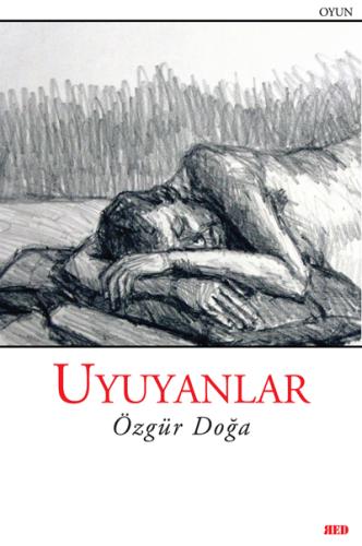 UYUYANLAR ÖZGÜR DOĞA