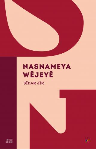 NASNAMEYA WÊJEYÊ SÎDAR JÎR