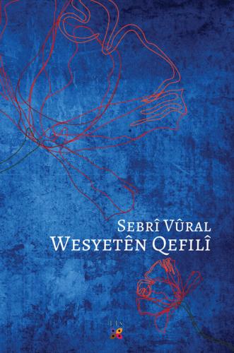 WESYETÊN QEFILÎ SEBRÎ VÛRAL