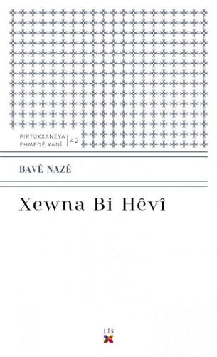 XEWNA BI HÊVÎ BAVÊ NAZÊ