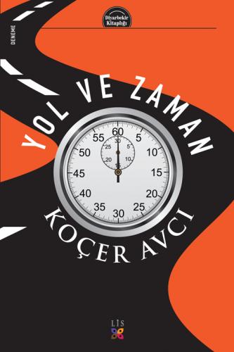 YOL VE ZAMAN KOÇER AVCI